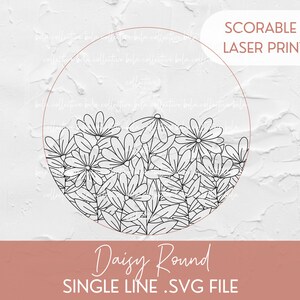 SCOREN Daisy ronde voor Glowforge lasersnijden, SVG-bestand één regel scorebestand, botanische illustraties bloemen houten cadeau kinderkamer folie ganzenveer