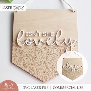 Arquivo de pontuação de flâmula pendurada em SVG Isn't She Lovely Wildflower | Arte de parede personalizada para bebês e crianças em madeira com nome | Arquivo de corte digital Glowforge Lasers