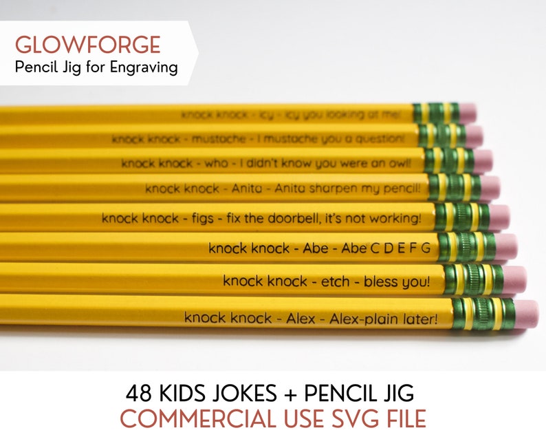 May include: A set of 8 yellow pencils with green and pink accents. Each pencil has a different knock-knock joke engraved on it. The text on the pencils reads: "knock knock - ky - ky you looking at me", "knock knock - mustache - I mustache you a question", "knock knock - who - I didn't know you were an owl!" , "knock knock - Anita - Anita sharpen my pencil!", "knock knock - figs - fix the doorbell, it's not working!", "knock knock - Abe - Abe CDEFG", "knock knock - etch - bless you!" and "knock knock - Alex - Alex-plain later!" The image also includes the text "48 KIDS JOKES + PENCIL JIG COMMERCIAL USE SVG FILE".