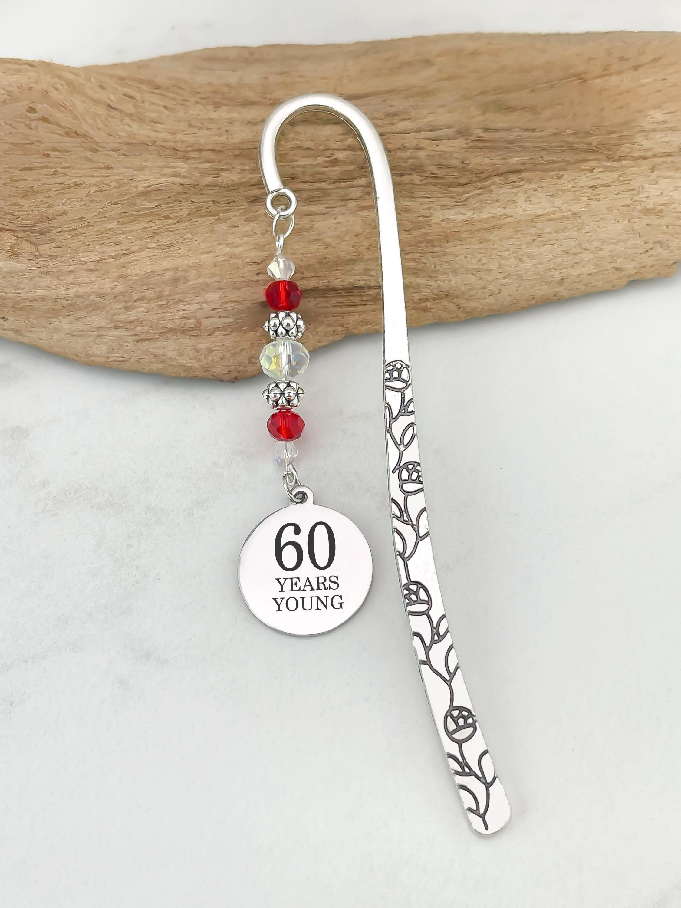 60th Birthday Gift - 60 Years Young Bookmark - Birthday Gift for 