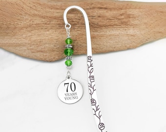70th Birthday Gift - 70 Years Young Bookmark - Birthday Gift for Grandpa or Grandma - Book Lover Gift - Metal Bookmark