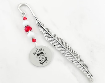 Wine Lover Bookmark - Partner in Wine Bookmark - Wine Gifts for Women - Wine Lover Gifts - Vineyard Owner Gifts - Friendship