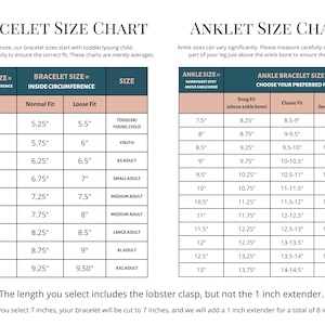 May include: A white background displays a bracelet and anklet size chart. The chart includes wrist and ankle measurements in inches, with corresponding bracelet and anklet sizes for different fits. Text explains the measurements and clasp.