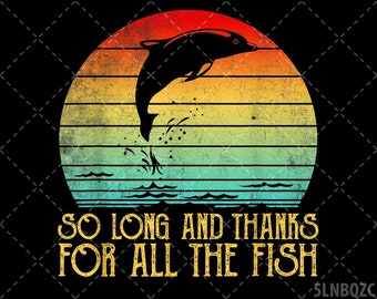 Thanks For All Fish Etsy