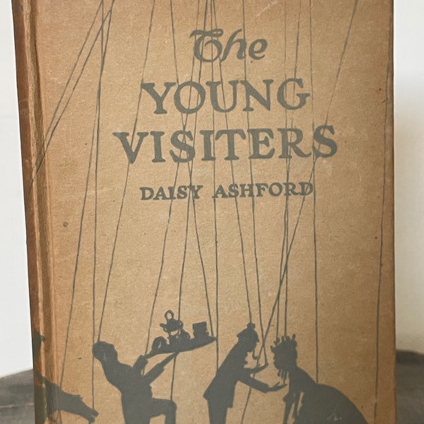 The Young Visitors - Daisy Ashford - Hardcover Book - 1919