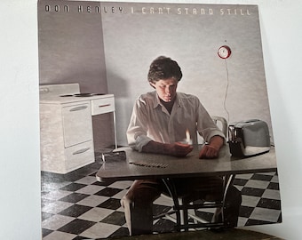 Don Henley - "I Can't Stand Still" vinyl record