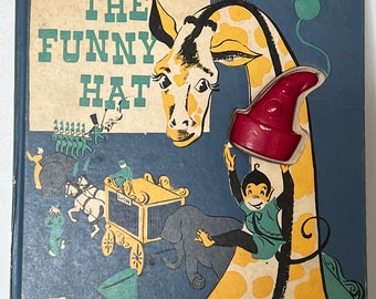 The Funny Hat - Marjorie Barrows  - Pictures By Norv Mink - Hardcover Book - 1943