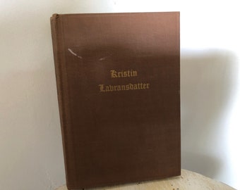 Kristin Lavransdatter - The Cross - Volume 3 by Sigrid Undset, Hardcover Book, 1946