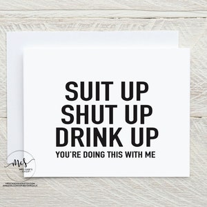 Groomsmen proposal card | drink up Suit up best man cards | Will you be my groomsman card 10130