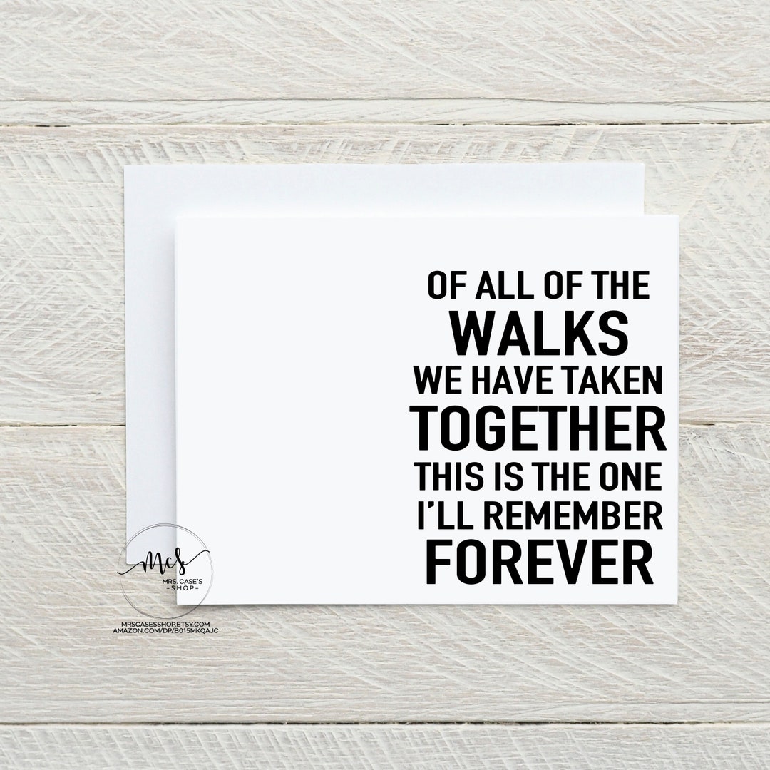 Walk Down Aisle Proposal Card of All the Walks Will You Walk Me Down