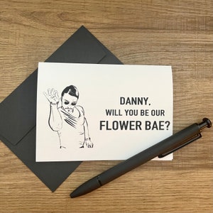 Will You Be our flower bae boy girl dude our My Groomsman Card Best Man Card Groomsmen Cards A1 Size