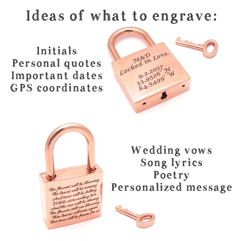 May include: Two rose gold padlocks with keys. One padlock has the text "M&D Locked in Love. 9.2.2017 33.9526&deg; N 84.5499 W" engraved on it. The other padlock has a poem engraved on it.