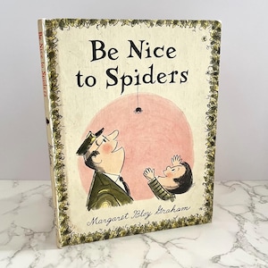 Be Nice to Spiders by Margaret Bloy Graham 1967 Weekly Readers Book Club Edition | Vintage Children’s Book | Book Lover Gift