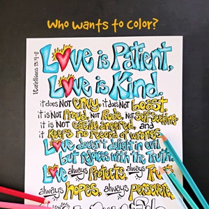 LOVE is Patient, LOVE is kind... Bible verse to color