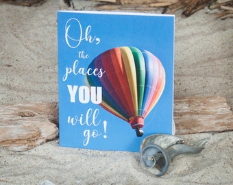 Hot Air Balloon Photo Card | Oh, the Places YOU will go | Graduation Card | Encouragement Card | Lisa Vohwinkel Photography | Greeting Card