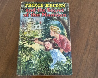 Vintage Trixie Belden Book, 1940's Trixie Belden And The Secret of the Mansion #1,  First Edition With Dust Jacket, Girl Detective Series