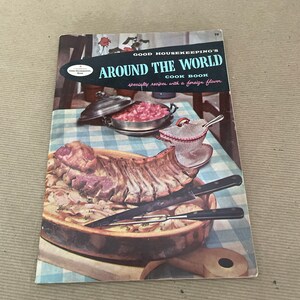Vintage Foreign Recipes Booklet, 1950&#39;s Good Housekeeping Around The World Cookbook, Vintage Cookbook, 1950&#39;s Recipes