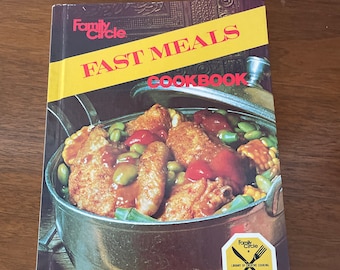 Vintage Quick Recipes Cookbook, 1970's Family Circle Fast Meals Cookbook, Quick Meal Recipes, Vintage Cookbook, 1970's Old Cookbook