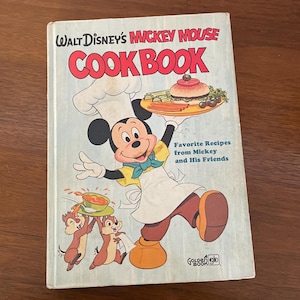 Walt Disney's Mickey Mouse Cookbook - Favorite Recipes From