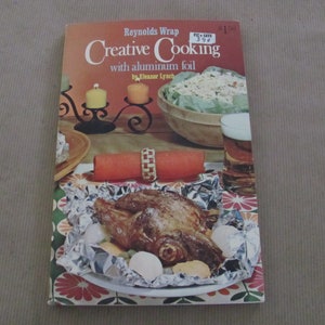 Vintage 1970s Reynolds Wrap Cookbook: Creative Aluminum Foil Recipes