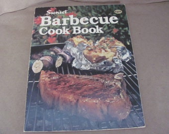 Vintage Barbecue Cookbook, 1970s Sunset Barbecue, Cookbook, Recipes, Vintage Cookbook, 1970s Recipes