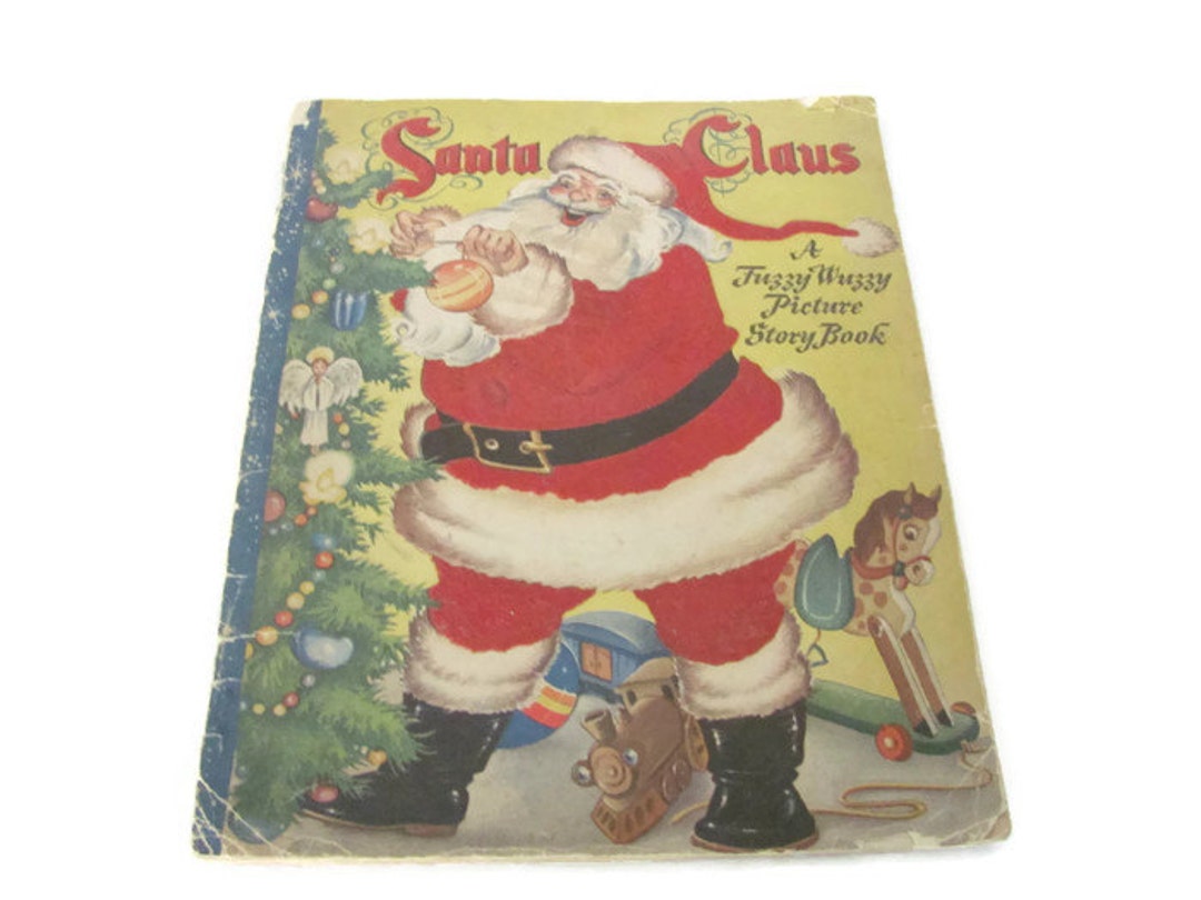 Vintage Christmas Book 1940's Santa Claus Fuzzy Wuzzy - Etsy