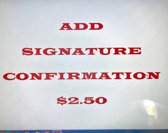 Signature Confirmation UPGRADE