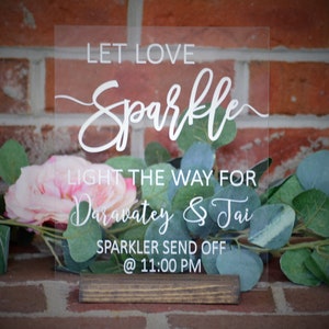Sparkler Send Off Sign Laser Cut Acrylic Wedding Sign Wedding Sparklers Let Love Sparkle Wedding Send Off Wedding Reception Departure