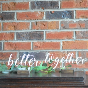 Better Together Table Top Sign For Wedding Bride And Groom Signs Sweetheart Table Decor Head Table Rustic Wedding Set of 2 Signs