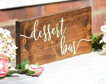 Dessert Bar Sign Wood Dessert Sign Wedding Dessert Table Sign Sweets Table Candy Buffet Sign Wooden Wedding Sign Calligraphy 5.5x12