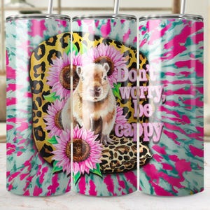 Cute Capybara Tumbler Wrap, Be Happy 20 Oz Sublimation Tumbler Png, Don&#39;t Worry Be Cappy Positivity Tumbler Wrap Digital Design