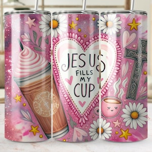 Jesus Fills My Cup Tumbler Wrap, Christian Bible Verse 20 oz Skinny Tumbler Sublimation Design Digital Download
