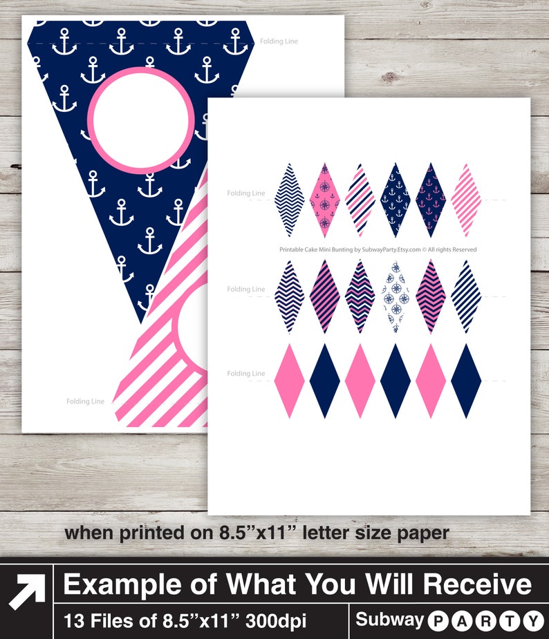 May include: Printable nautical themed cake bunting with 13 files, each measuring 8.5 inches by 11 inches. The bunting features a variety of patterns including pink and blue stripes, anchors, and a compass. The bunting is designed to be folded along the dotted lines.
