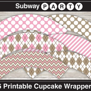 May include: Six printable cupcake wrappers with various patterns, including polka dots, argyle, stripes, and chevron. The color scheme includes pink, white, and brown. The text "Subway PARTY" and "6 Printable Cupcake Wrappers" are displayed.