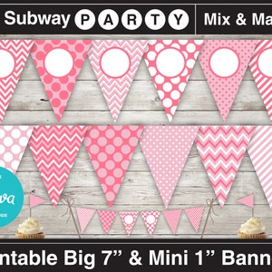 May include: Printable pink and white chevron, polka dot, and striped triangle banners. The banners are 7 inches tall and 1 inch tall. The banners are editable with Canva. The text on the image reads "Subway Party Mix & Match".