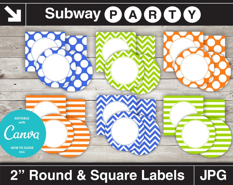 May include: Nine printable 2-inch round and square labels with different patterns. The patterns include orange and white stripes, blue and white polka dots, and green and white chevron. The labels are editable with Canva and include a guide. The labels are perfect for a subway party.