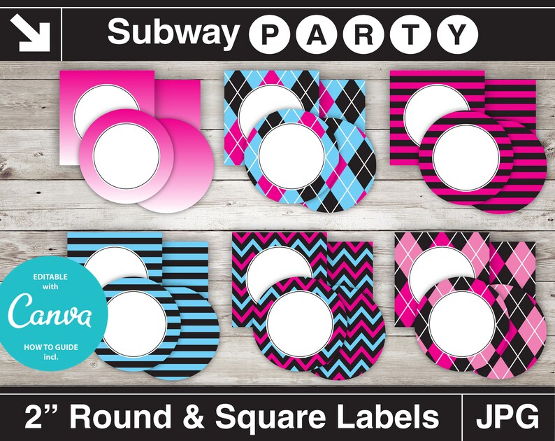 May include: Printable 2-inch round and square labels with various geometric patterns in pink, blue, and black. The labels are editable with Canva and include a guide.  The text "Subway Party" is at the top of the image.