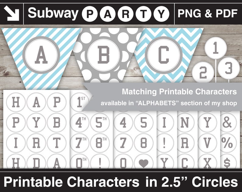 May include: Printable party decorations in blue and gray with a chevron, polka dot, and striped pattern. The decorations include letters A, B, C, and numbers 1, 2, 3, 4, 5, 7, 8, and 0. The text "Subway Party" is at the top of the image. The text "Printable Characters in 2.5" Circles" is at the bottom of the image.