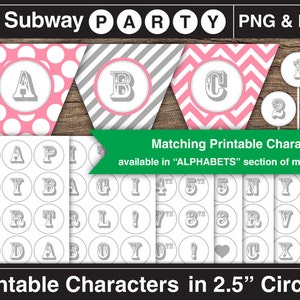 May include: Printable party decorations featuring pennant banners with letters A, B, and C, and circular number cutouts. The designs include pink polka dots, gray stripes, and pink chevron patterns. Additional printable characters are available in 2.5" circles.