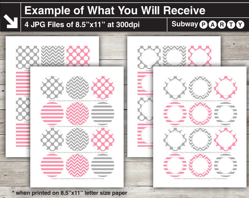May include: Printable 8.5 x 11 inch cupcake toppers in four different patterns: pink polka dots, gray polka dots, pink chevron, and gray chevron. The printable sheets include 7 cupcake toppers per sheet.