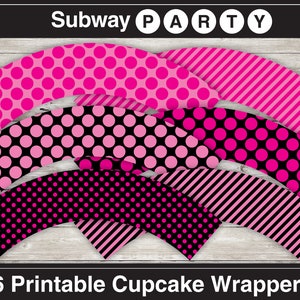 K&ouml;nnte beinhalten: Sechs bedruckbare Cupcake-Verpackungen mit rosa und schwarzen Tupfenmustern, rosa und schwarzen Streifen und dem Text "Subway Party".