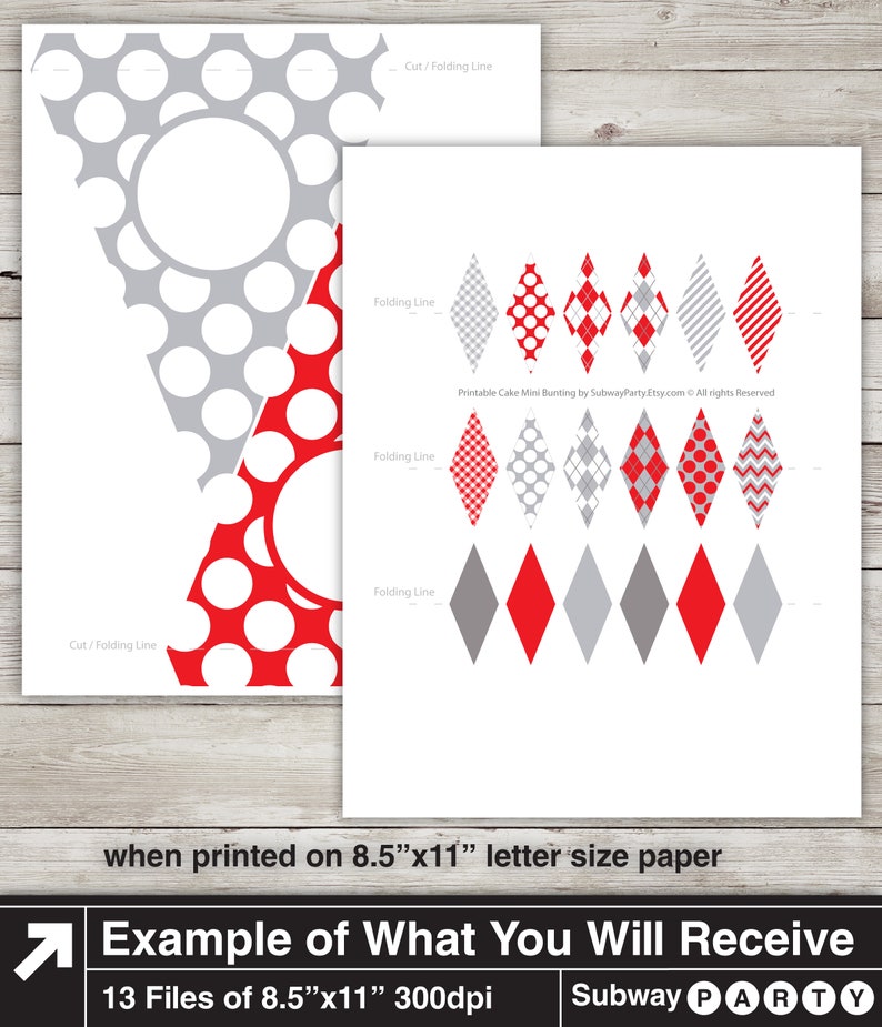 May include: Printable cake bunting template with 13 files, each measuring 8.5 inches by 11 inches. The template features a variety of red and gray patterns, including polka dots, gingham, and diamonds. The text "Subway PARTY" is included in the image.