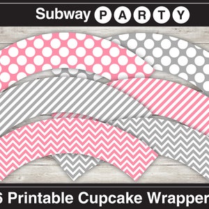 May include: Six printable cupcake wrappers with various patterns, including polka dots, stripes, and chevrons, in pink and gray. The text "Subway PARTY" is at the top, and "6 Printable Cupcake Wrappers" is at the bottom.