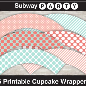 May include: Six printable cupcake wrappers in a variety of patterns. The patterns include pink and white polka dots, light blue and coral polka dots, and light blue and pink stripes. The wrappers are labeled "Subway Party".