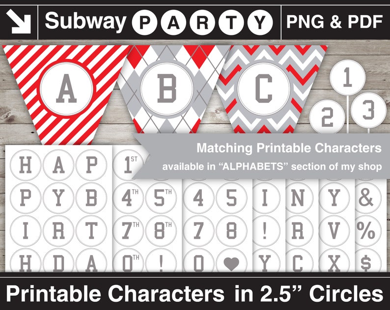 May include: Printable party banner with red and white stripes, gray and white diamond pattern, and gray and white chevron pattern. The banner includes the letters A, B, and C. There are also printable 2.5 inch circles with letters, numbers, and symbols.