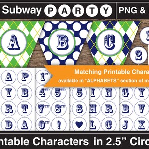 May include: Printable party decorations in blue, green, and white. The image shows a banner with letters A, B, and C, and a set of 2.5 inch circles with letters, numbers, and symbols. The text on the image reads "Subway Party PNG & PDF", "Matching Printable Characters available in "ALPHABETS" section of my shop", and "Printable Characters in 2.5" Circles".