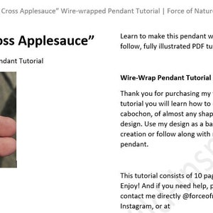 May include: A wire-wrapped pendant tutorial titled "Criss Cross Applesauce." The tutorial includes a photo of a gold-colored wire-wrapped pendant with an oval-shaped, iridescent stone. The tutorial is 10 pages long with 29 images.
