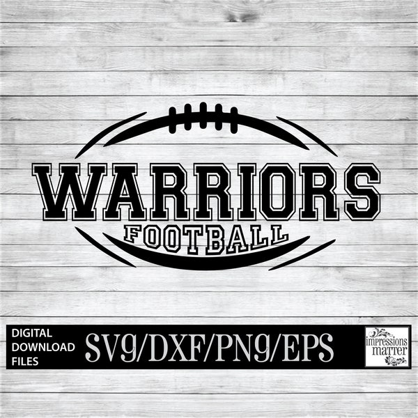 Warriors Football - Digital Art File - SVG and DXF File for Cricut & Silhouette - Warrior Football Logo Mascot Team Digital Download