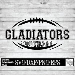 May include: Black and white graphic design of a football with the text "GLADIATORS FOOTBALL" in a bold, block font.