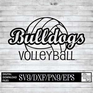 Bulldogs Volleyball - Digital Art File - SVG and DXF File for Cricut & Silhouette - Bulldog Volleyball Logo Mascot Team Digital Download